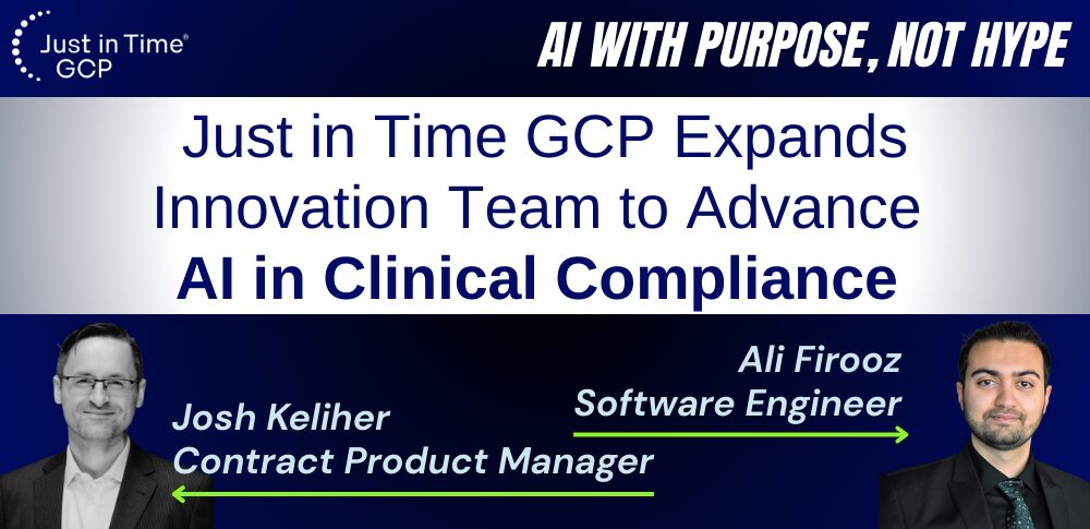 Just in Time GCP Expands Innovation Team for AI in Clinical Compliance