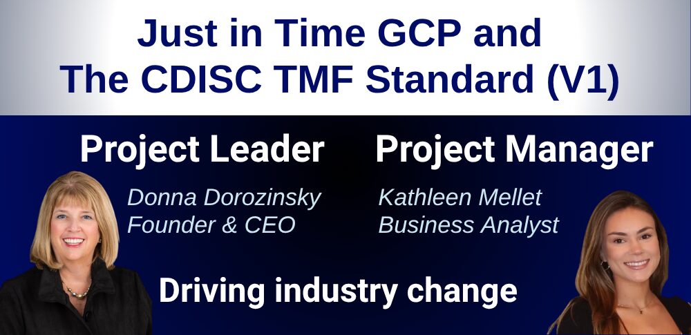 Pictures of Donna Dorozinksy and Kathleen Mellet as the project management team for the CDISC TMF Standard